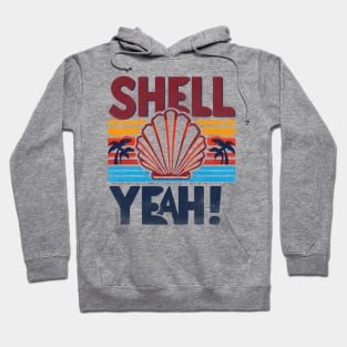 Shell Yeah Beach Hoodie